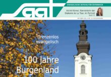 Grenzüberschreitende Zusammenarbeit hat im Burgenland Tradition. Nicht nur im Jubiläumsjahr 100 Jahre Burgenland, das die SAAT in der aktuellen Ausgabe näher beleuchtet.