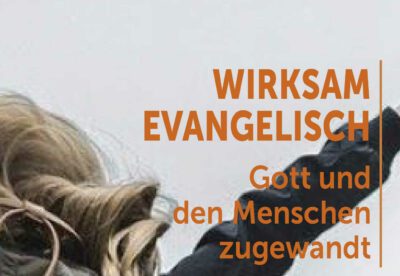 „Wirksam evangelisch“: Weiterbildung für Ehrenamtliche am 13. und 14. Mai